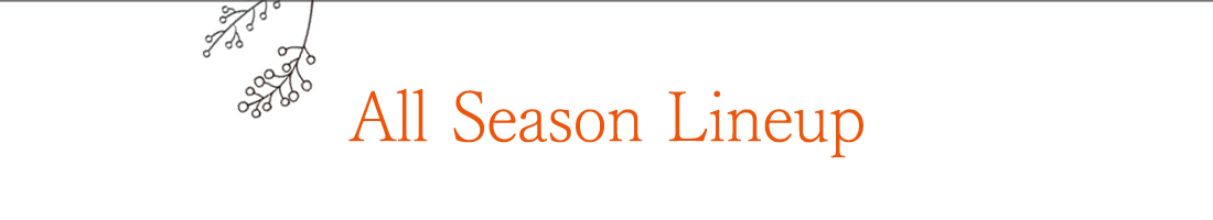 All Season Lineup